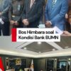 Video: Dasco Kumpulkan Bos Bank BUMN Imbas Harga Saham Anjlok